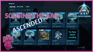 Lets Talk Mods Soloing ARK Ascended Ep 24 [upl. by Kellda]