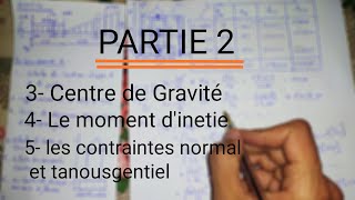 PARTIE 2  RDM  Centre de gravité  le moment dinertie  les contraintes normales [upl. by Papst]