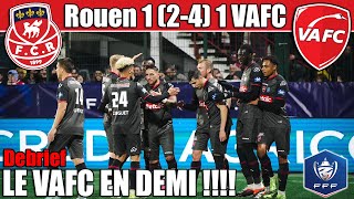 🔥LE VAFC EST EN DEMIFINALE   Rouen 11 Valenciennes FC TAB 24 DebriefRésumé Coupe 2324 [upl. by Adabel]