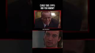 Did you know THIS about CURLY SUE 1991 Part Four [upl. by Alor]