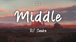 DJ Snake ft Bipolar Sunshine  Middle SlowedReverb Lyrics dan Terjemahan [upl. by Analed804]