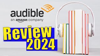 Audible Review 2024 After 7 Years of Use [upl. by Ram]