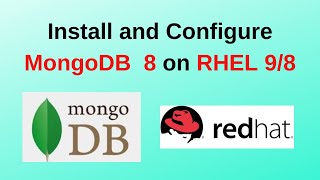 How to install and configure MongoDB 8 on RHEL 98  How to Install MongoDB 8 on RHEL 2024 Updated [upl. by Anin350]