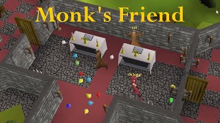 OSRS Monks Friend [upl. by Tloc]