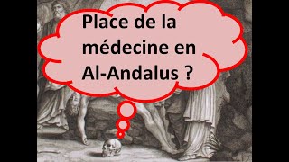 Quelle place pour la médecine en AlAndalus [upl. by Matthews188]