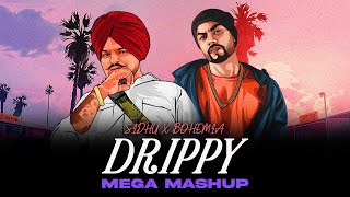 Drippy  Sidhu Moose Wala X BOHEMIA  KAKA 808s  LATEST MEGA MASHUP 2024 [upl. by Atikin]