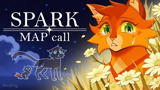 COMPLETED SPARK  Warriors Sparkpelt amp Larksong storyboard MAP call [upl. by Ttehc]