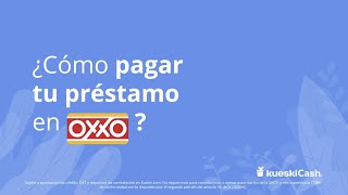 ¿Cómo pagar Kueski Cash en Oxxo [upl. by Lesnah958]