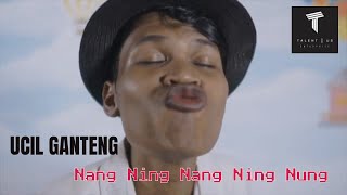 NANG NING NANG NING NUNG  UCIL GANTENG  OFFICIAL MUSIC VIDEO [upl. by Cherri]