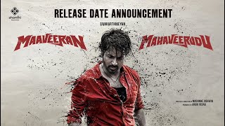 MaaveeranMahaveerudu Release Date Announcement Video  Sivakarthikeyan  Madonne Ashwin [upl. by Ivz926]