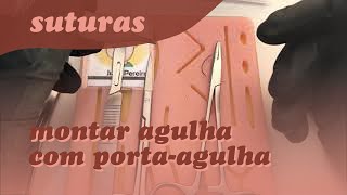 Como montar portaagulha para suturar [upl. by Ari178]