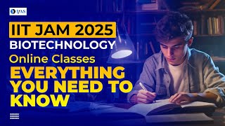 IIT JAM Biotechnology Online Classes 2025  IIT JAM Biotechnology Online Coaching  IFAS [upl. by Virnelli]