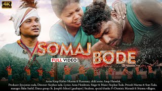 SOMAJ BODE  NEW SANTHALI SOCIAL DASAI SONG 2023  STEPHAN TUDU  KIRAP KISHOR amp ROSEMARY [upl. by Dumond]