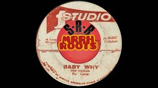 The Cables – Baby Why MRRH [upl. by Snook]