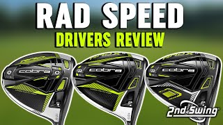 NEW Cobra RAD Speed Drivers Review  RAD Speed vs RAD Speed XB vs RAD Speed XD [upl. by Rothberg]