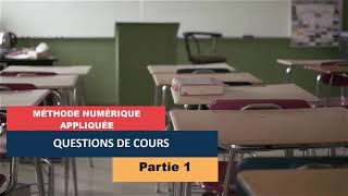 MÉTHODE NUMÉRIQUE APPLIQUÉE  LE COURS  partie 1 [upl. by Charmian]