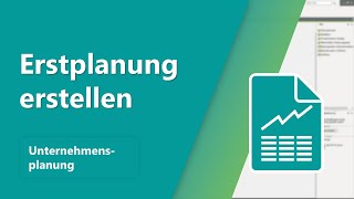 Unternehmensplanung Schnelle und einfache Erstplanung erstellen [upl. by Fi]