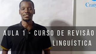 AULA 1  INTRODUÇÃO AO CURSO DE REVISÃO LINGUÍSTICA [upl. by Ailema]