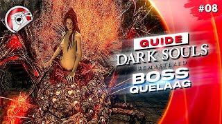 BOSS QUELAAG amp HAMEAU 💀 Dark Souls Remastered 💀 GUIDE FR 08 [upl. by Dlorag]