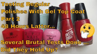 Using Gel Top Coat With Regular Polishes The 48 hour results [upl. by Eniladam]