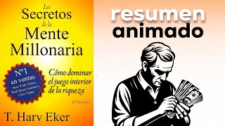 Los secretos de la mente millonaria de T Harv Eker  Resumen de libro [upl. by Lonier]