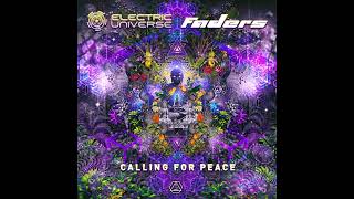 Electric Universe amp Faders  Calling for Peace [upl. by Zachar229]