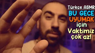 Türkçe ASMR 10 Dakika İçinde Acilen Uyumamız Lazım Uyku Telkinleri El Sesleri [upl. by Madaih]