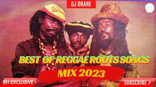 BEST OF ROOTS REGGAE MIX FEAT UB40CULTUREBUSHMANSPANNER BANNERJAHMALIFREDDIE MC BY DJ ORARE [upl. by Genvieve]