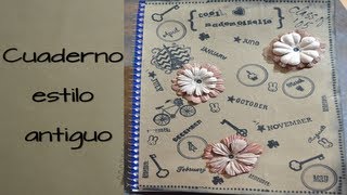 Como adornar un cuaderno estilo antiguo [upl. by Eanwahs]