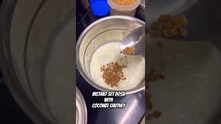 Instant dosa with coconut chutney instantdosa instantdosarecipes dosarecipe setdosa food [upl. by Lednyc775]