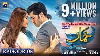 Khumar Episode 08 Eng Sub Digitally Presented by Happilac Paints  16th December 2023 [upl. by Milicent]