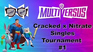 Cracked Media x Nitrate Nights MultiVersus Singles 1 [upl. by Marala]