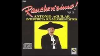 Copitas de mezcal  copitas copotas  Antonio Aguilar Rancherisimo vol3  20 super exitos [upl. by Latin]