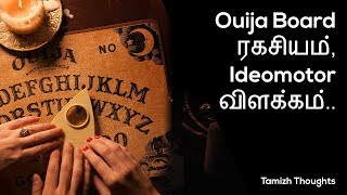 Ouija Board  Secrets  Ideomotor Effect Explained  Tamizh Thoughts [upl. by Apgar]