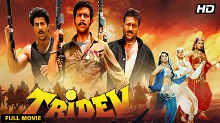 Tridev 1989 Full Movie 4K  Action Thriller  Sunny Deol Jackie Shroff Naseeruddin Shah [upl. by Annael]