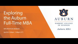 Exploring the Auburn FullTime MBA [upl. by Leciram]