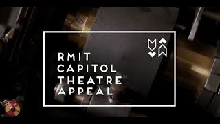 RMIT Capitol Theatre Appeal  RMIT University [upl. by Klarrisa]