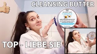 Cleansing Butter  Camomile  Make Up Entferner  The Body Shop  vegan Test Fazit Miranda Carat [upl. by Haroppiz]