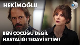 Ben çocuğu değil hastalığı tedavi ettim  Hekimoğlu 26 Bölüm [upl. by Samalla449]