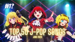 TOP 50 JPop Songs Chart  June 2023 [upl. by Elatsyrc]