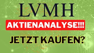 LVMH Aktie Analyse  Chancen und Risiken des Luxusgiganten [upl. by Ilojne]