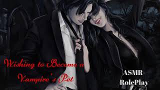 ASMR Female Vampire Roleplay  Becoming a Vampires Pet [upl. by Francyne577]