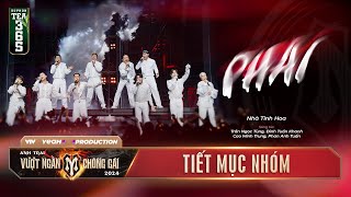 PHAI  Nhà TINH HOA Tiết Mục Vocal Công Diễn 5  ANH TRAI VƯỢT NGÀN CHÔNG GAI 2024 [upl. by Atilrahc]