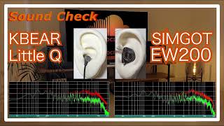 KBEAR Little Q vs SIMGOT EW200 IEMs Chinese InEar Sound Comparison 中華イヤホン音比較 [upl. by Eusebio509]