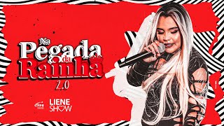 LIENE SHOW  NA PEGADA DA RAINHA 20 [upl. by Bessie]