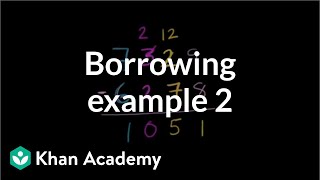 Borrowing once example 2  Addition and subtraction  Arithmetic  Khan Academy [upl. by Annohsat]