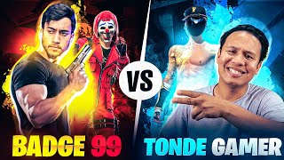 Badge99 Vs Tonde Gamer Best Clash Battle Who will Win  Free Fire [upl. by Aynat642]