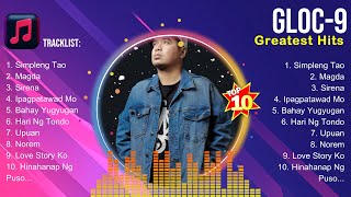 Gloc 9 MIX songs  Gloc 9 Playlist ☀️ Gloc 9 Greatest Hits [upl. by Dray]