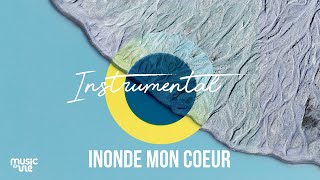 Inonde mon coeur  Instrumental [upl. by Abrahams169]