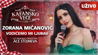 ZORANA MICANOVIC  VODICEMO MI LJUBAV I UZIVO ORK ACA STOJNEV 2022 I OTV VALENTINO [upl. by Odrarej]